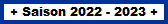 Saison 2022 - 2023