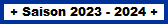 Saison 2023 - 2024