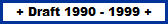 1990 - 1999