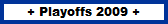 Playoffs 2009